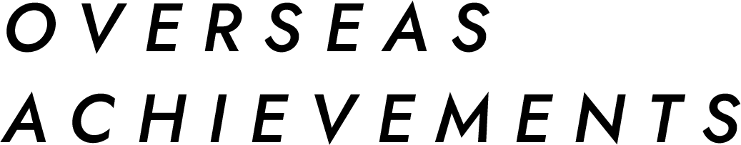 OVERSEAS ACHIEVEMENTS
